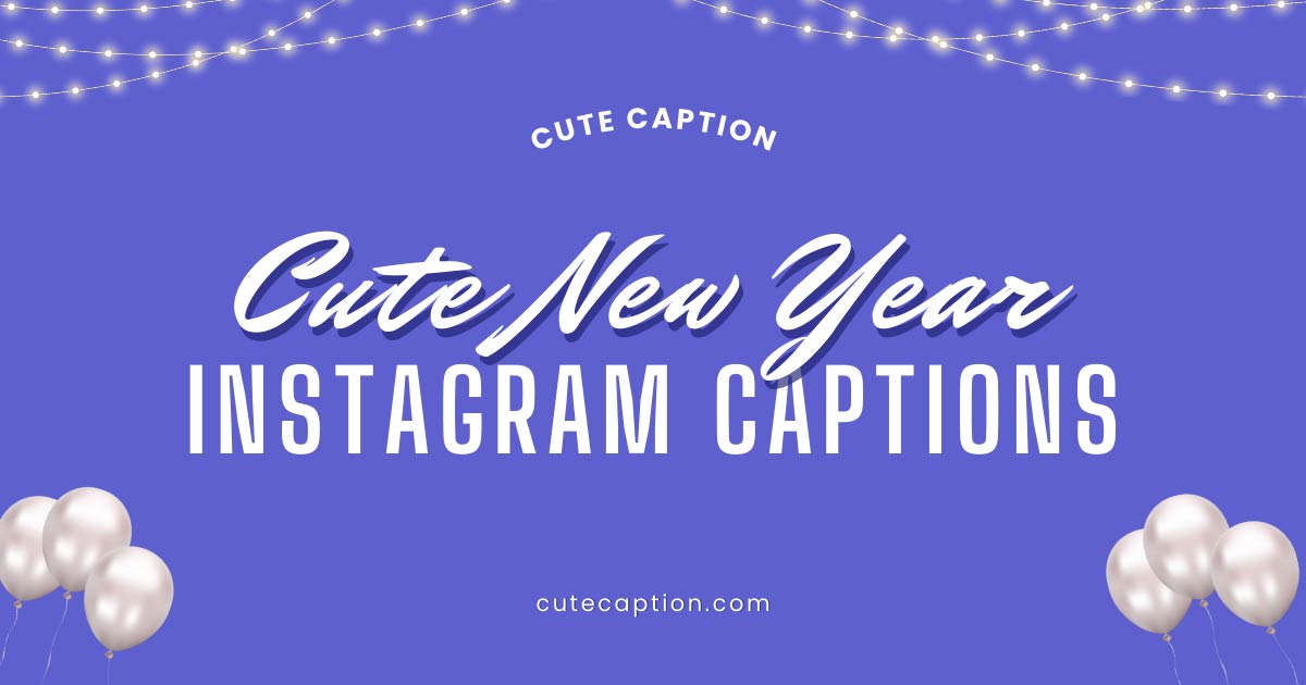 Instagram Captions For New Year