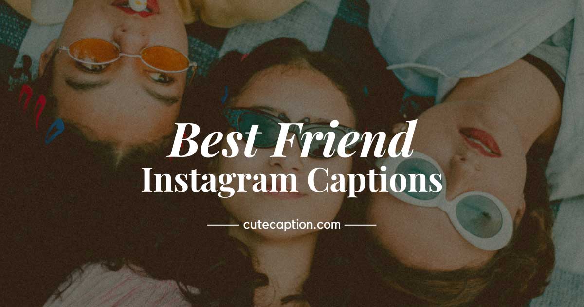 Best-Friend-Instagram-Captions
