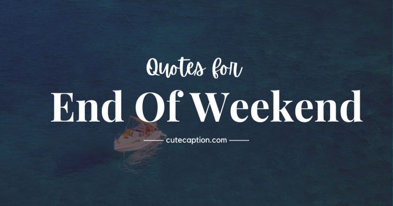 End-of-the-weekend-quotes