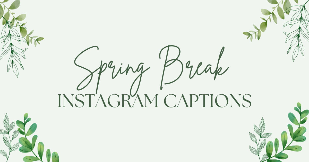 Spring-Break-Instagram-Captions