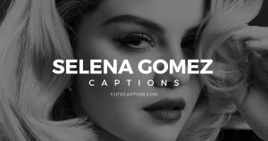 Selena-Gomez-Captions