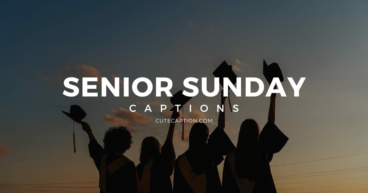 senior-sunday-captions