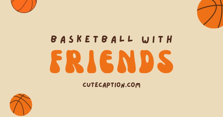 Basketball-Instagram-Captions-With-Friends