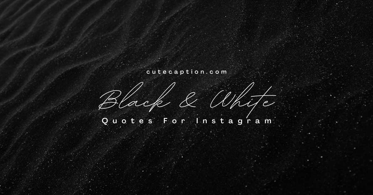 Black-and-White-quotes-for-Instagram