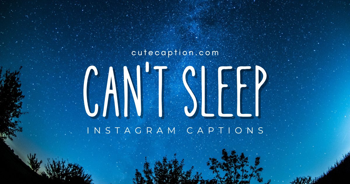 can't sleep captions for instagram