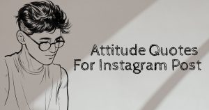 Attitude-Quotes-For-Instagram-Post