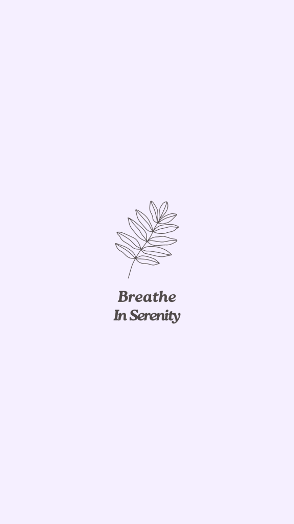 Breathe In serenity