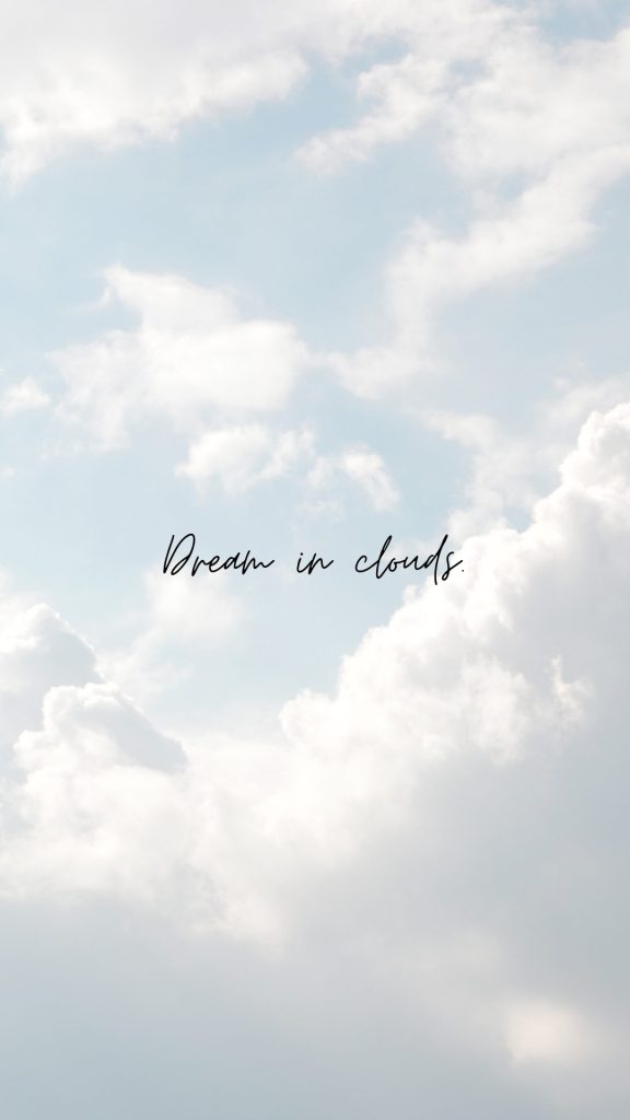 Dream in clouds