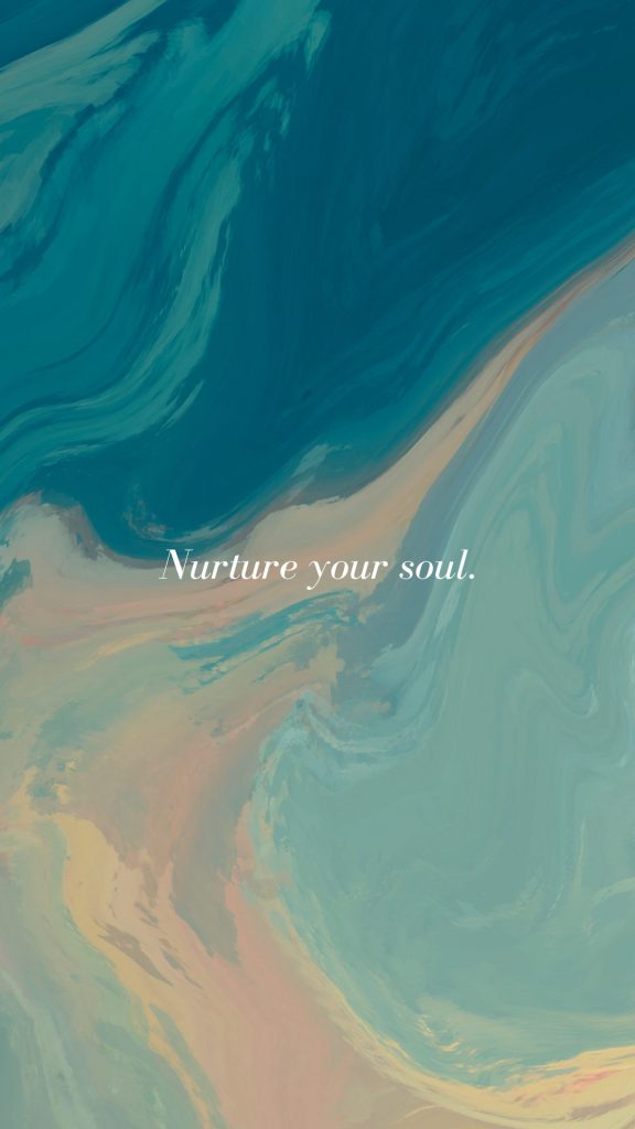 Nurture your soul