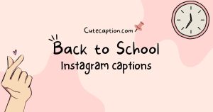 Back to School Instagram Captions