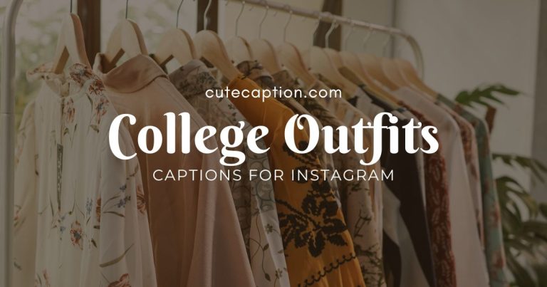 Captions for Everyday College Outfits