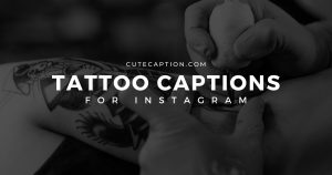 Tattoo captions for instagram