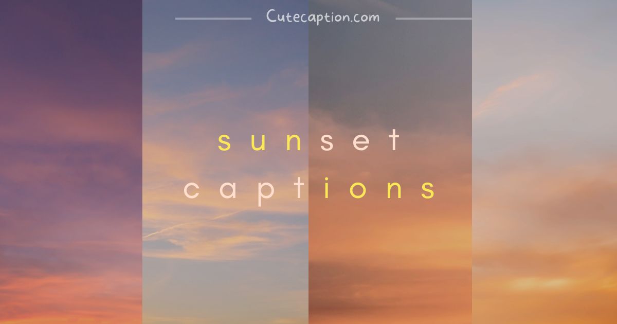 Short Sunset Captions for Instagram
