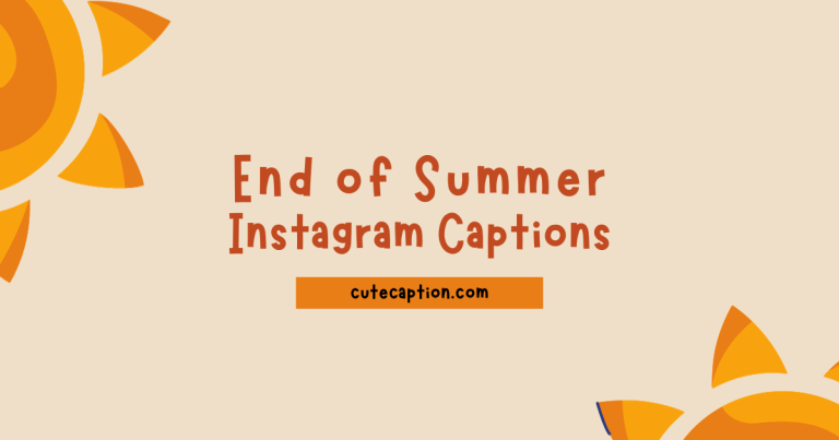 End of Summer Instagram Captions