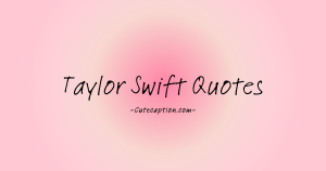 Fearless Taylor Swift quotes