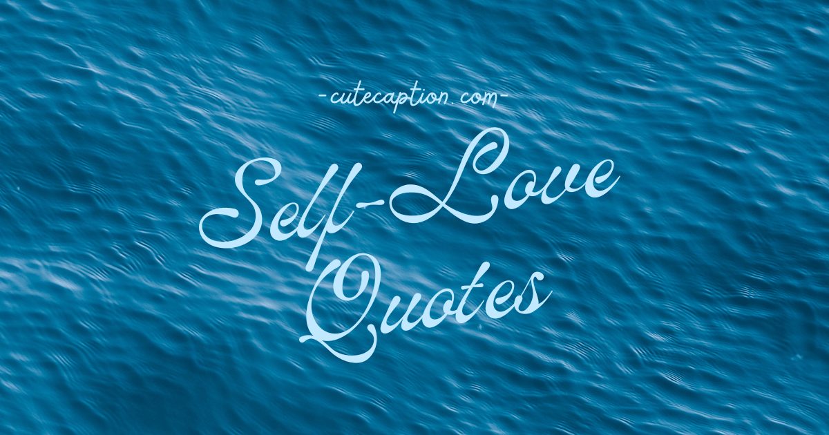 Self-Love Quotes for Your Bio