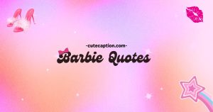 barbie quotes for instagram
