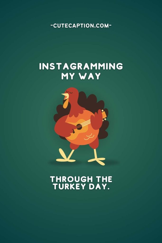 Thanksgiving IG Captions