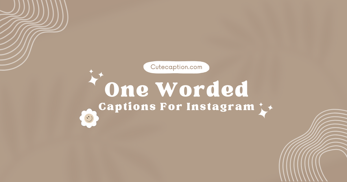 One-Worded Instagram Captions