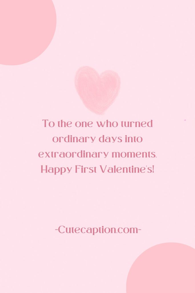 Happy First Valentine's Day quotes