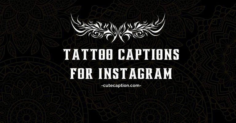 Tattoo Captions/Quotes