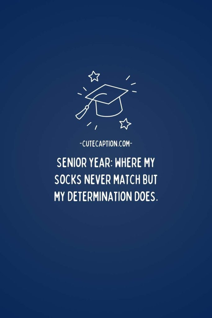 Funny Senior Quotes for Guys